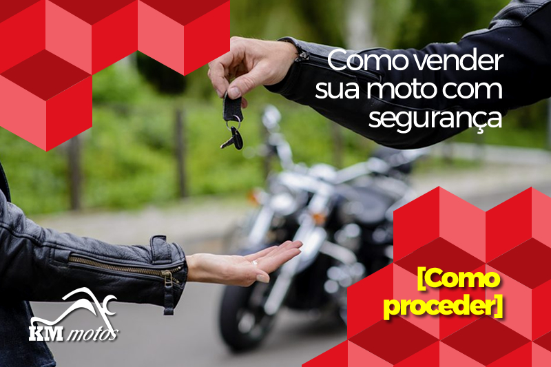 Como vender sua moto com segurança [como proceder]