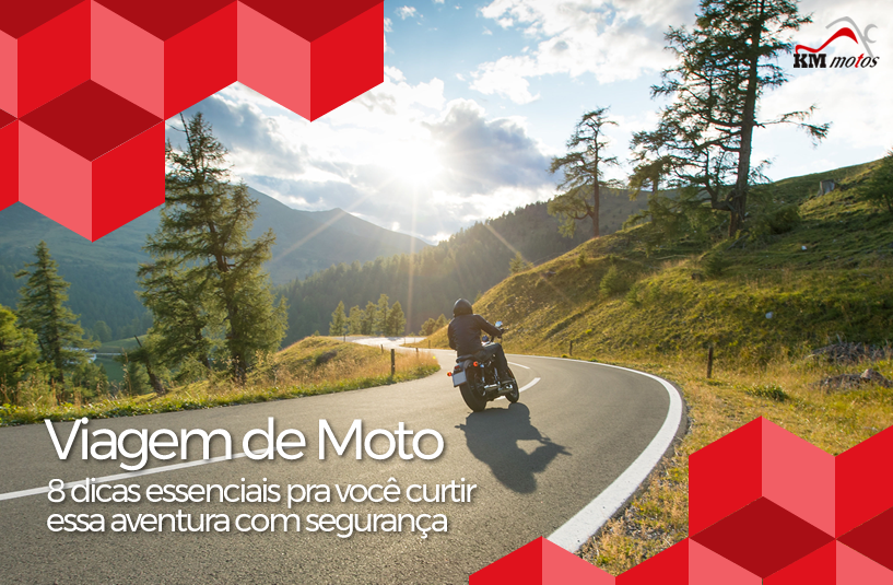 1ª viagem de moto? 10 dicas para viver bem essa aventura!